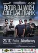 EKTOR & DJ WICH, JAMES COLE, LA4, MIKE TRAFIK 